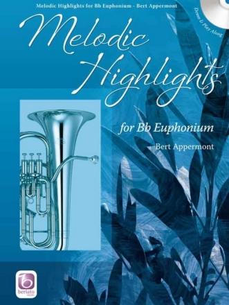 Melodic Highlights (+CD) for euphonium