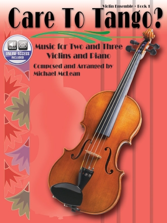Care to Tango? vol.1 (+Online Audio) for 2 violins and piano score and parts