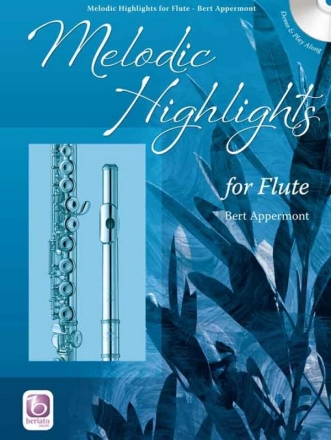 Melodic Highlights (+CD) for flute and piano