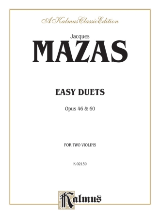 Easy Duets op.46 and op.60 for 2 violins parts Kalmus Classic Series