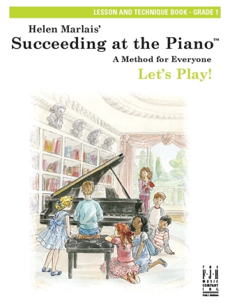 Succeeding at the Piano Grade 1 lesson and technique book