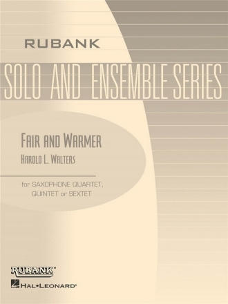 Fair and Warmer for 4-6 saxophones (AA(A)T(T)Bar) score and parts