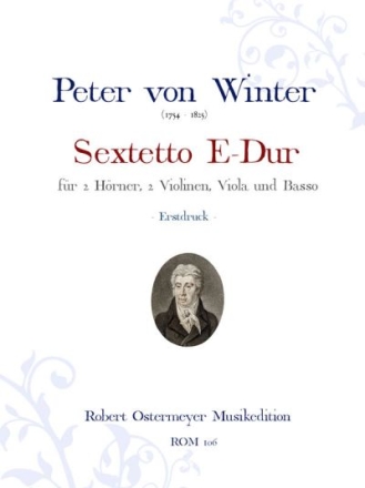 Sextett E-Dur fr 2 Hrner, 2 Violinen, Viola und Bass Partitur und Stimmen