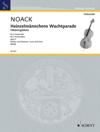 Heinzelmnnchens Wachtparade op.5 fr 3 Violoncelli Partitur und Stimmen