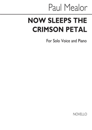 Now sleeps the Crimson petal for solo voice and piano