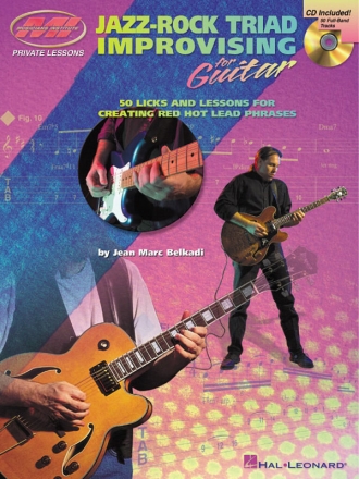 Jazz-Rock Triad Improvising (+CD): for guitar/tab