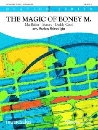 The Magic of Boney M.: fr Blasorchester Partitur und Stimmen (mit Schweizer Stimmen)