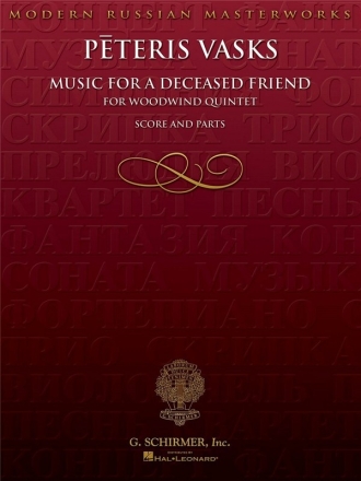 Music for a deceased Friend for flute, oboe, clarinet, horn and bassoon score and parts