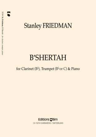 B'Shertah for clarinet, trumpet in bb of c and piano