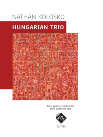 Hungarian Trio for flute, guitar and cello score and parts