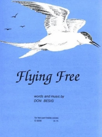 Flying free for mixed chorus and piano (flute ad lib) score