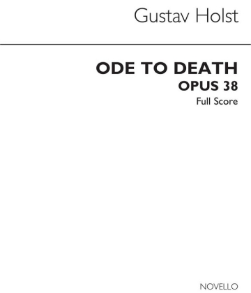 Ode to Death op.38 for mixed chorus and orchestra score,  archive copy
