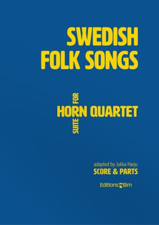 Swedish Folk Songs for 4 horns score and parts
