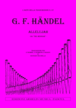 Hallelujah from Messiah for 2 trumpets, 2 trombones and organ score and parts