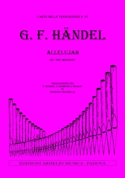 Hallelujah from Messiah for 2 trumpets, 2 trombones and organ score and parts
