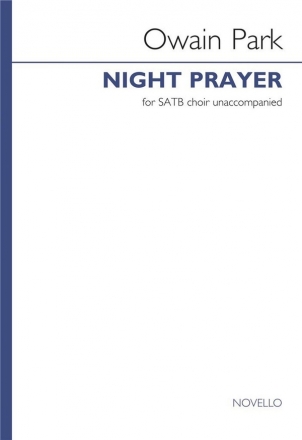 Owain Park, Night Prayer SATB a Cappella Choral Score