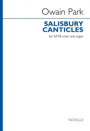 Owain Park, Salisbury Canticles SATB and Organ Choral Score
