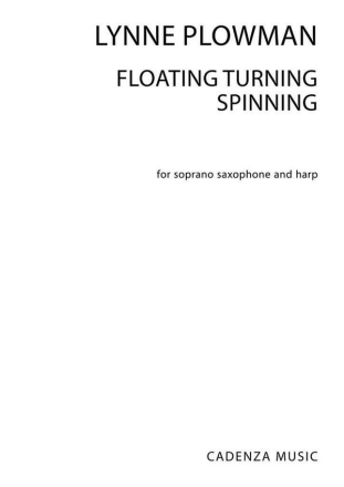 Lynn Plowman - Floating Turning Spinning Soprano Saxophone and Harp