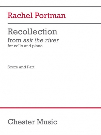 Recollection from 'ask the river' for cello and piano score and cello part