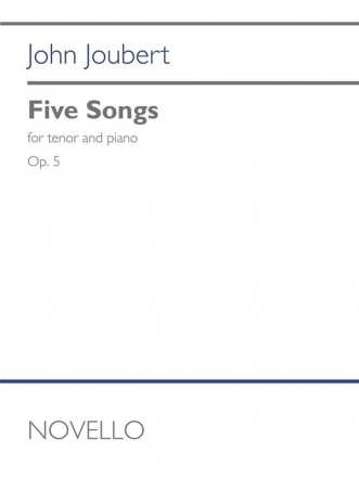 John Joubert, Five Songs Op. 5 Tenor and Piano Vocal Score