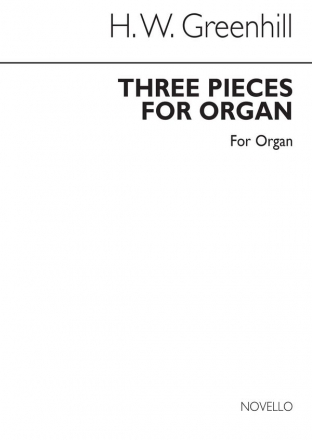 Harold Greenhill, Three Pieces For Organ Orgel Buch