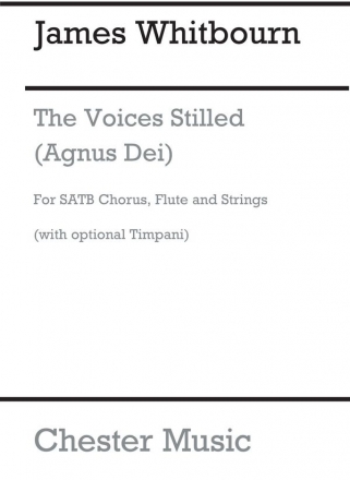 James Whitbourn: The Voices Stilled (Agnus Dei) - Vocal Score SATB, Piano Accompaniment Vocal Score