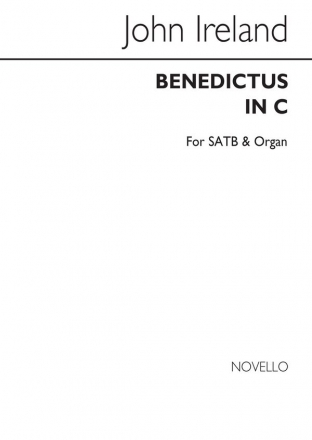 John Ireland, Benedictus In C SATB and Organ Chorpartitur