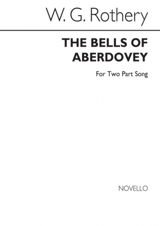 W.G Rothery, The Bells Of Aberdovey 2-Part Choir Chorpartitur