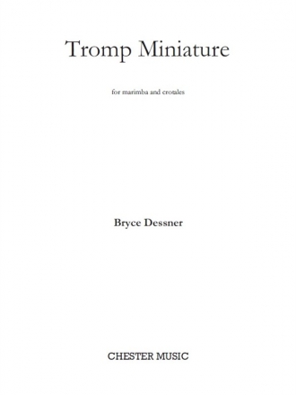 Bryce Dessner: Tromp Miniature For Marimba And Crotales Marimba Instrumental Work