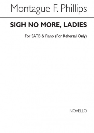 Shakespeare_Montague Phillips, Sigh No More Ladies SATB Chorpartitur