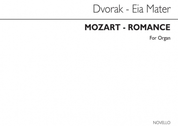 Antonn Dvork_Wolfgang Amadeus Mozart, Eia Mater/Romance Orgel Buch