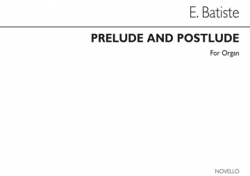A. Edouard Batiste, Prelude And Postlude Organ Orgel Buch