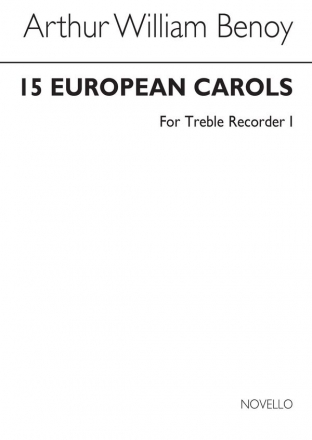 A.W. Benoy, 15 European Carols (Treble Recorder 1 Part)  Buch
