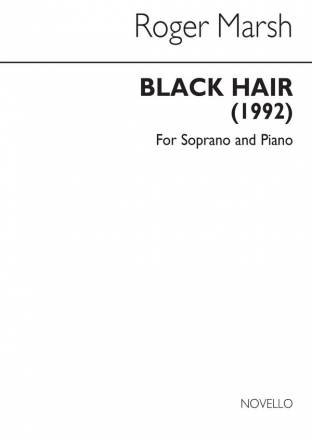 Roger Marsh, Black Hair (Soprano And Piano) Soprano Voice and Piano Buch