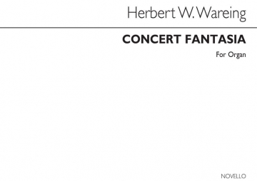 Herbert W. Wareing, Concert Fantasia Organ Orgel Buch