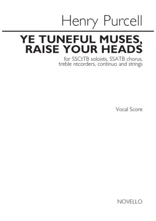 Ye Tuneful Muses, Raise Your Heads for soli, mixed choir (SSATB), treble recorder, continuo and string Ensemble vocal score