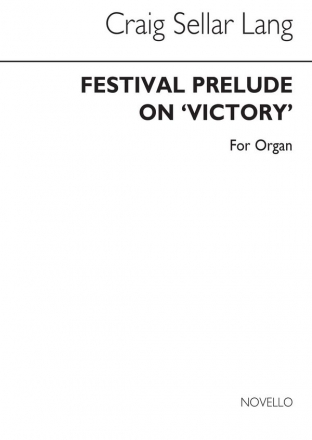 Festival Prelude On Victory for Organ Orgel Buch
