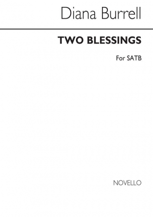 Howard Burrell, Two Blessings for SATB Chorus SATB Chorpartitur