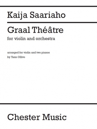 Graal Thtre  for violin and orchestra for violin and 2 pianos