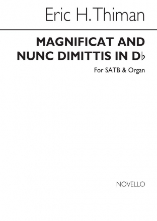 Eric Thiman, Magnificat And Nunc Dimittis In D Flat SATB and Organ Chorpartitur