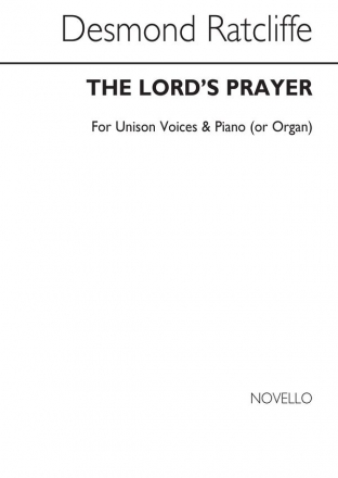 Desmond Ratcliffe, The Lord's Prayer Organ Unison Voice Organ Accompaniment Chorpartitur