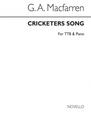 George Alexander MacFarren, Cricketers Song TTBB and Piano Chorpartitur
