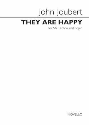 John Joubert, They Are Happy, Op. 119 SATB Chorpartitur
