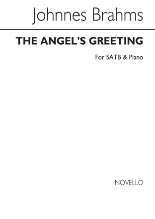 Johannes Brahms, The Angels Greeting SATB and Piano Chorpartitur