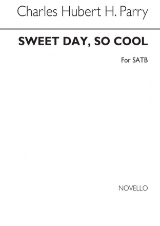 Hubert Parry, Sweet Day, So Cool SATB Chorpartitur