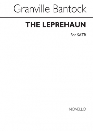Granville Bantock, The Leprechaun SATB Chorpartitur