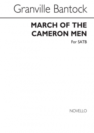 Granville Bantock, March Of The Cameron Men for SATB Chorus SATB Chorpartitur