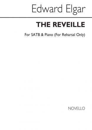Edward Elgar, The Reveille SATB and Piano Chorpartitur