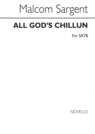 Malcolm Sargent, All God's Chillun SATB Chorpartitur