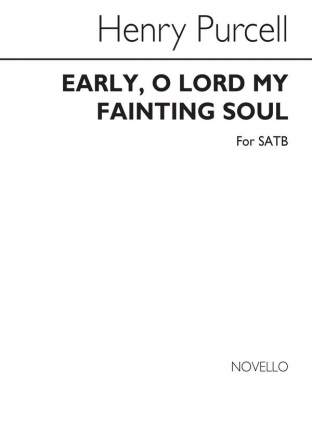 Henry Purcell, Early, O Lord, My Fainting Soul SATB Chorpartitur